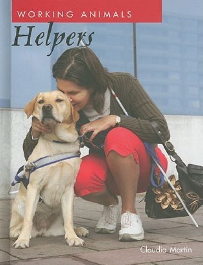 Cover for Claudia Martin · Helpers (Book) (2011)