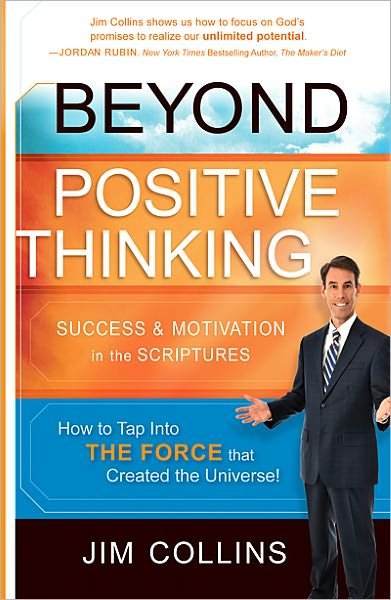 Beyond Positive Thinking - Jim Collins - Kirjat - Charisma House - 9781616382636 - tiistai 4. tammikuuta 2011