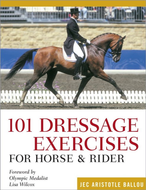 Cover for Jec Aristotle Ballou · 101 Dressage Exercises for Horse &amp; Rider (Paperback Book) (2022)