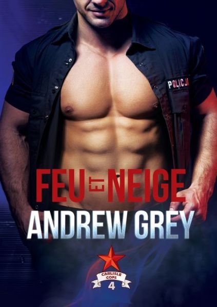 Cover for Andrew Grey · Feu et Neige (Book) (2024)