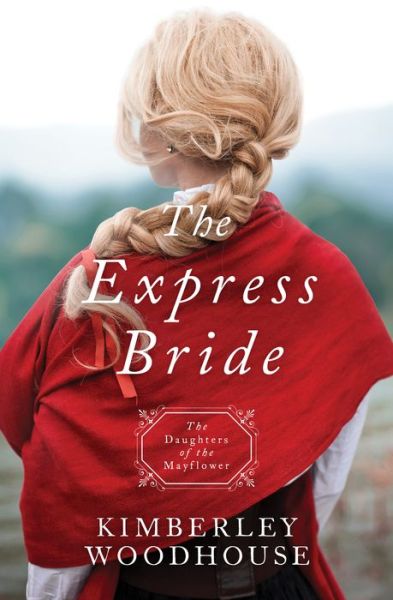 Cover for Kimberley Woodhouse · Express Bride (Paperback Book) (2019)