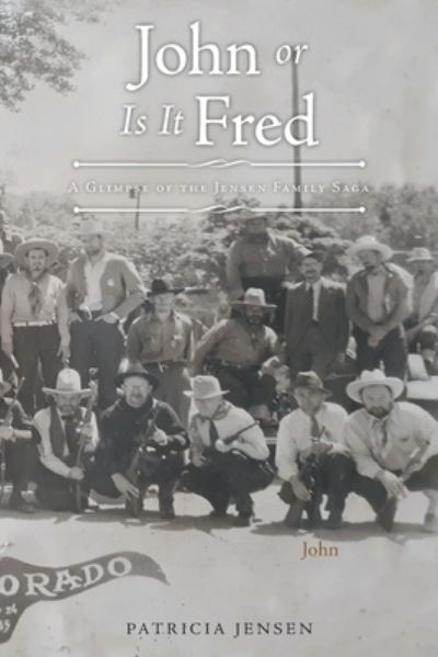Cover for Patricia Jensen · John or Is It Fred: A Glimpse of the Jensen Family Saga (Pocketbok) (2021)