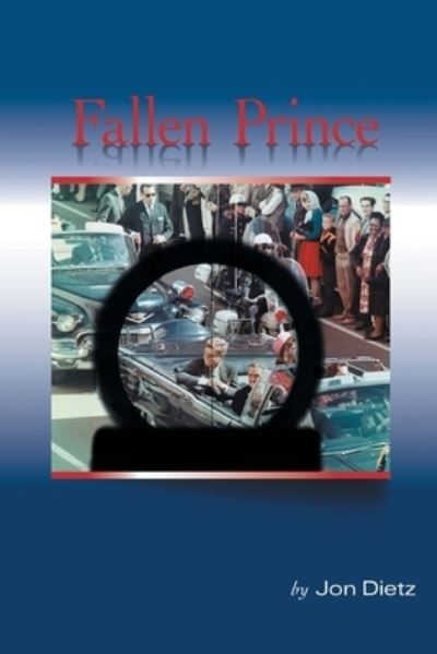 Jon Dietz · Fallen Prince (Paperback Book) (2021)