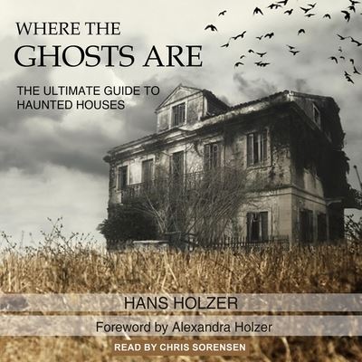 Cover for Hans Holzer · Where the Ghosts Are (CD) (2018)