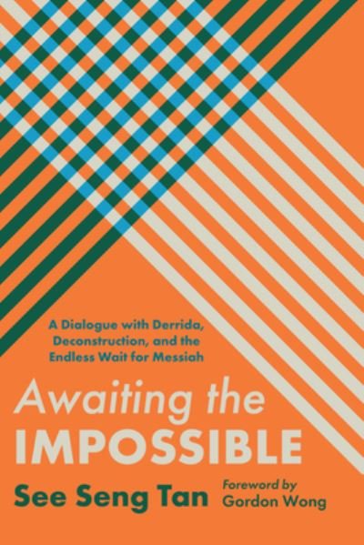 Cover for See Seng Tan · Awaiting the Impossible (Bok) (2022)