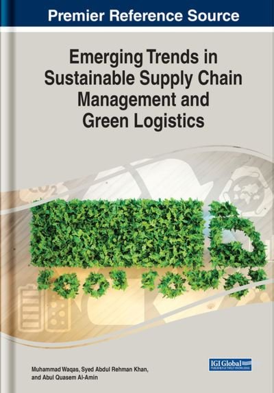 Cover for Syed Abdul Rehman Khan · Emerging Trends in Sustainable Supply Chain Management and Green Logistics (Bog) (2023)
