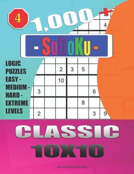 Cover for Basford Holmes · 1,000 + Sudoku Classic 10x10 (Paperback Book) (2019)