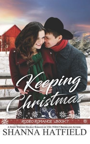 Cover for Shanna Hatfield · Keeping Christmas (Paperback Book) (2019)