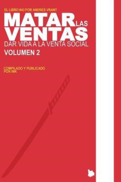 Cover for Andres Vrant · Matar las Ventas - Vol. 2 (Paperback Book) (2018)