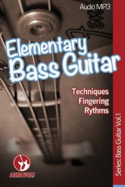 A Una Voz · Elementary Bass Guitar (Paperback Bog) (2018)
