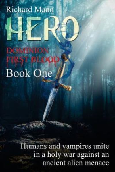 Cover for Richard Mann · HERO - Dominion First Blood Book One (Paperback Book) (2018)