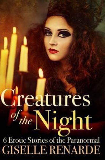 Cover for Giselle Renarde · Creatures of the Night (Paperback Book) (2018)