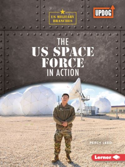 Cover for Percy Leed · The Us Space Force in Action (Paperback Book) (2022)