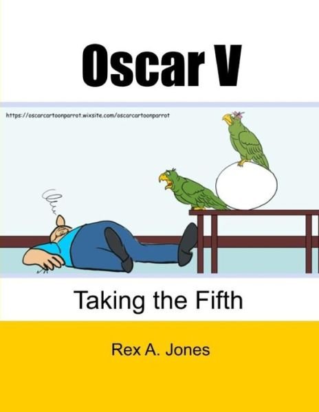 Cover for Rex A Jones · Oscar V: Taking the Fifth (Pocketbok) (2018)