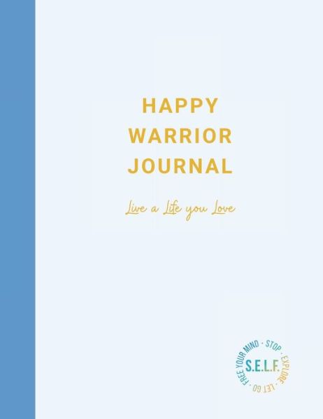 Cover for Jami Bertini · Happy Warrior Journal (Hardcover Book) (2021)