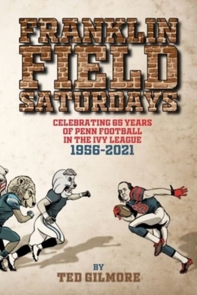 Cover for Ted Gilmore · Franklin Field Saturdays (Paperback Book) (2021)