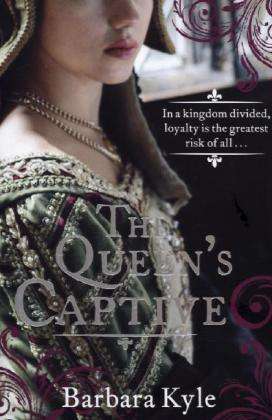 Cover for Barbara Kyle · The Queen's Captive (Paperback Book) (2013)