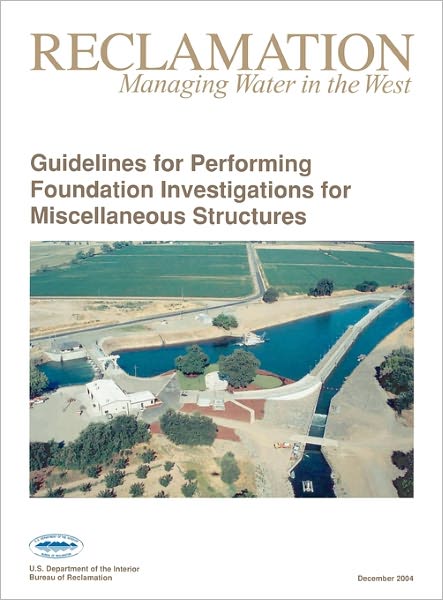 Cover for U.s. Department of the Interior · Guidelines for Performing Foundation Investigations for Miscellaneous Structures (Hardcover Book) (2011)