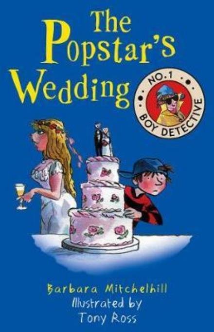 Cover for Barbara Mitchelhill · The Popstar's Wedding - No. 1 Boy Detective (Paperback Book) (2018)