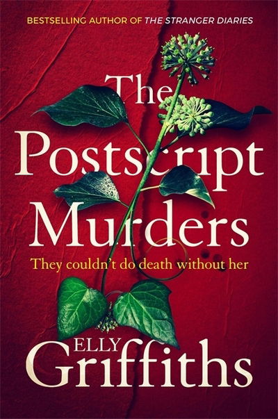 The Postscript Murders: a gripping new mystery from the bestselling author of The Stranger Diaries - Elly Griffiths - Bücher - Quercus Publishing - 9781787477636 - 1. Oktober 2020