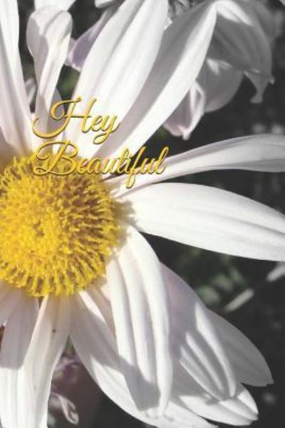 Cover for Tanya DeFreitas · Hey Beautiful (Paperback Book) (2018)