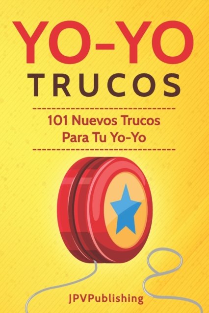 Cover for Jpv Publishing · YoYo Trucos (Taschenbuch) (2018)