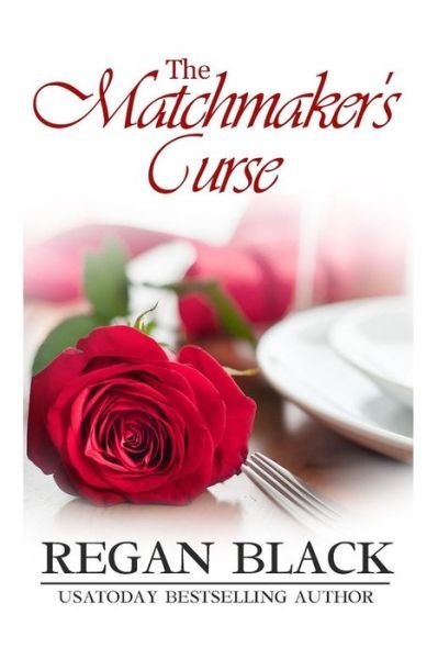 Cover for Regan Black · The Matchmaker's Curse (Paperback Book) (2019)