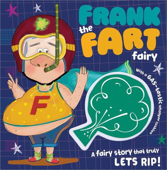 Cover for Make Believe Ideas Ltd · Frank the Fart Fairy (Book) (2021)