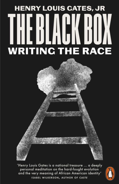 Cover for Gates, Henry Louis, Jr. · The Black Box: Writing the Race (Paperback Book) (2025)