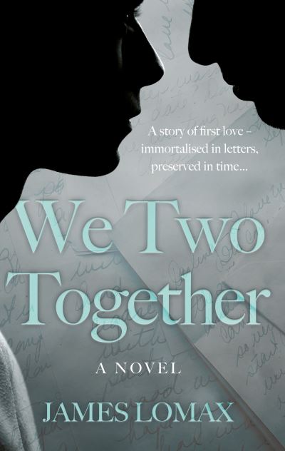 Cover for James Lomax · We Two Together: A Novel (Paperback Book) (2023)