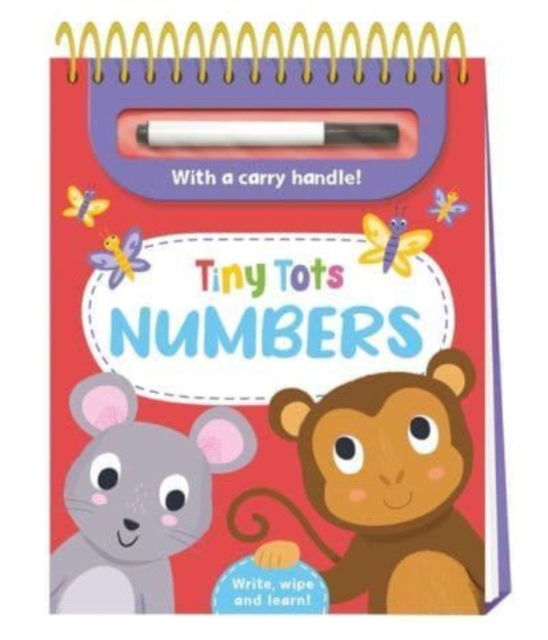 Tiny Tots Numbers - Write, wipe and learn - Igloo Books - Books - Bonnier Books Ltd - 9781837954636 - May 23, 2024