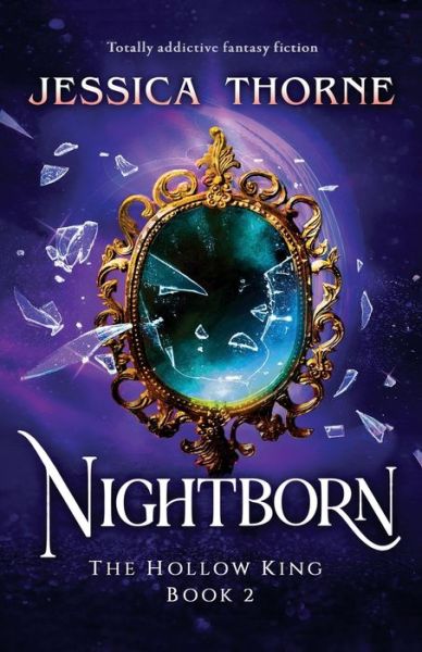 Cover for Jessica Thorne · Nightborn: Totally addictive fantasy fiction - The Hollow King (Paperback Book) (2020)