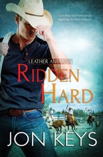Cover for Jon Keys · Ridden Hard (Book) (2021)