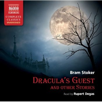 STOKER: Dracula´s Guest - Rupert Degas - Música - Naxos Audiobooks - 9781843795636 - 29 de outubro de 2012