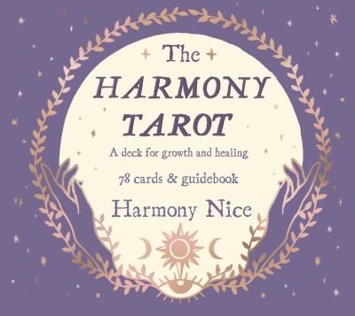 Cover for Harmony Nice · The Harmony Tarot: A deck for growth and healing (Hardcover bog) (2021)