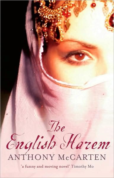 Cover for Anthony Mccarten · The English Harem (Paperback Bog) [New edition] (2008)