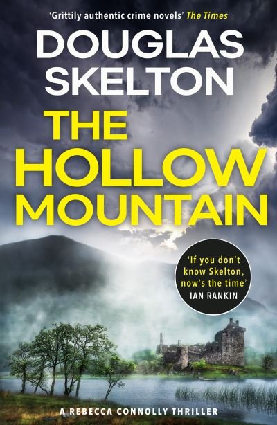 Cover for Douglas Skelton · The Hollow Mountain: A Rebecca Connolly Thriller - The Rebecca Connolly Thrillers (Paperback Bog) (2024)