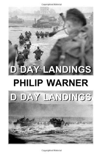 Cover for Phillip Warner · Phillip Warner - the D Day Landings (Paperback Book) (2014)