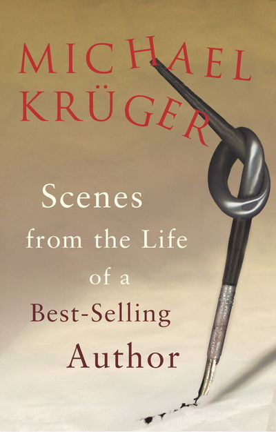 Scenes From The Life Of A Bestselling Author - Michael Kruger - Książki - Vintage Publishing - 9781860468636 - 7 listopada 2002