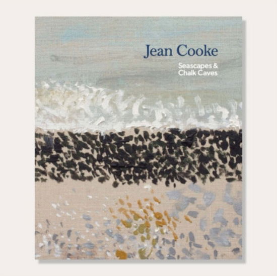 Cover for Jane Alison · Jean Cooke: Seascapes &amp; Chalk Caves (Paperback Book) (2023)