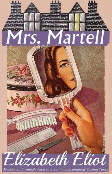 Cover for Elizabeth Eliot · Mrs. Martell (Paperback Book) (2019)