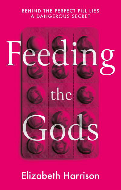 Feeding the Gods - Elizabeth Harrison - Boeken - The Book Guild Ltd - 9781913551636 - 28 maart 2021