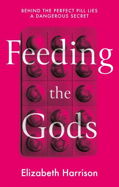 Feeding the Gods - Elizabeth Harrison - Kirjat - The Book Guild Ltd - 9781913551636 - sunnuntai 28. maaliskuuta 2021
