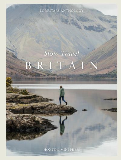 Cover for Liz Schaffer · Slow Travel Britain (Hardcover Book) (2024)