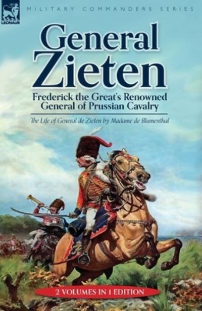 General Zieten - Madame de Blumenthal - Böcker - Leonaur Limited - 9781915234636 - 5 november 2022