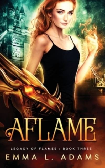 Cover for Emma L. Adams · Aflame (Book) (2017)