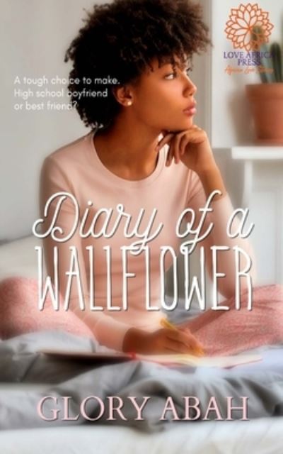 Cover for Glory Abah · Diary Of A Wallflower (Taschenbuch) (2019)