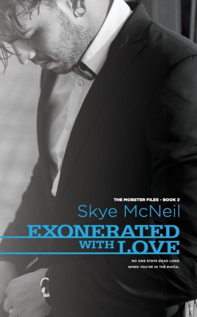 Cover for Skye McNeil · Exonerated with Love (Paperback Book) (2018)