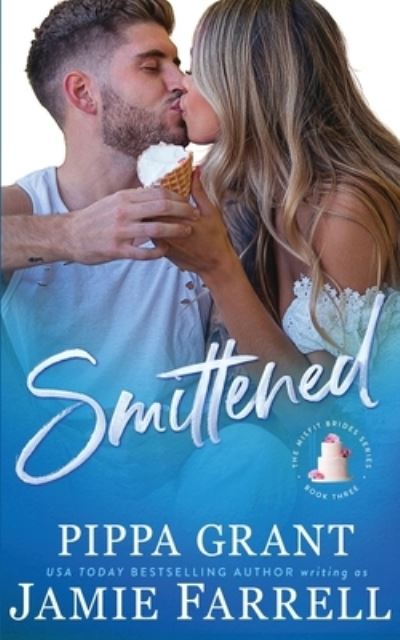 Cover for Jamie Farrell · Smittened - Misfit Brides (Pocketbok) (2019)