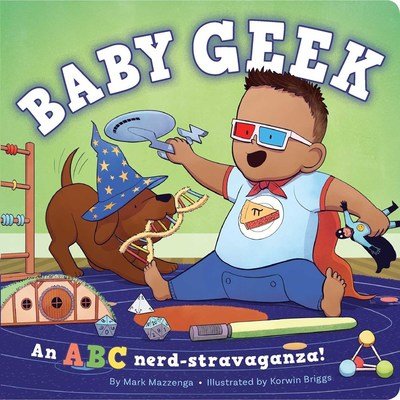 Cover for Mark Mazzenga · Baby Geek (Board book) (2019)
